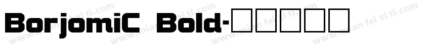 BorjomiC Bold字体转换